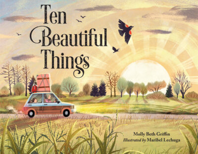 Ten Beautiful Things (Iowa Picture Book)