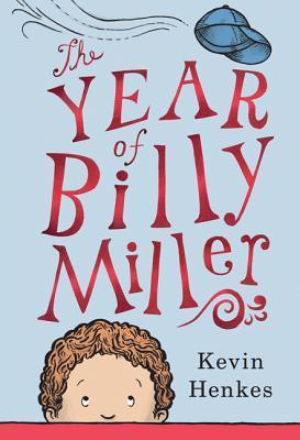 The Year of Billy Miller (Wisconsin Novel)