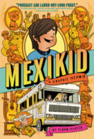 Mexikid: A Graphic Memoir (2024 WINNER)