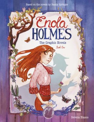 Enola Holmes, the graphic novels. Book one 