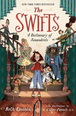 The Swifts : a dictionary of scoundrels 