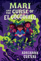 Mari and the Case of the El Cocodrilo