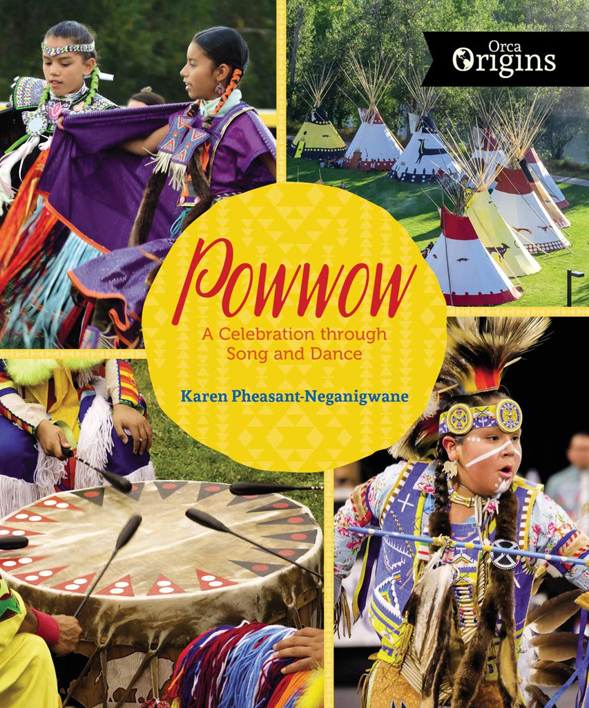 Powwow : a celebration through song and dance